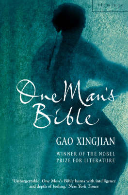 One Man's Bible -  Gao Xingjian
