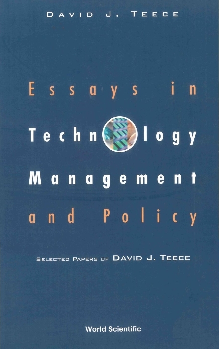 ESSAYS IN TECHNOLOGY MANAGEMENT & POLICY - 