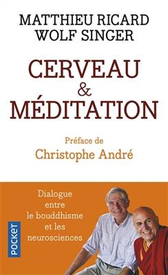 Cerveau et méditation : dialogue entre le bouddhisme et les neurosciences