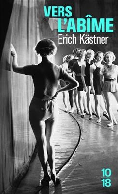Vers l'ab&icirc;me - Erich K&auml;stner