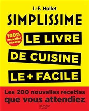 Simplissime : le livre de cuisine le + facile du monde