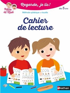 Regarde je lis ! Cahier de lecture