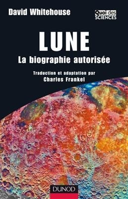 Lune : la biographie autorisée