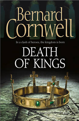 Death of Kings -  Bernard Cornwell