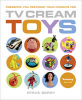 TV Cream Toys Lite -  Steve Berry