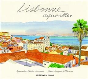 LISBONNE AQUARELLES -  MOIREAU/TAVARES
