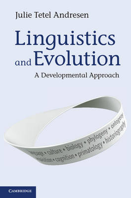 Linguistics and Evolution -  Julie Tetel Andresen