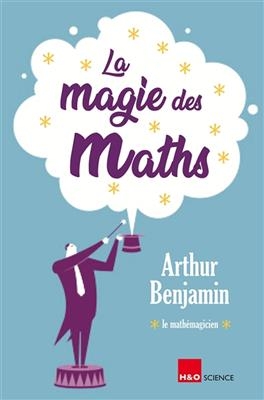 La magie des maths - Arthur Benjamin