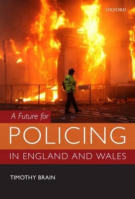 Future for Policing in England and Wales