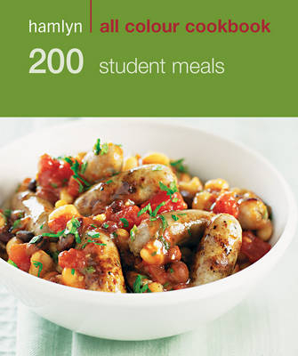 Hamlyn All Colour Cookery: 200 Student Meals -  Sara Lewis