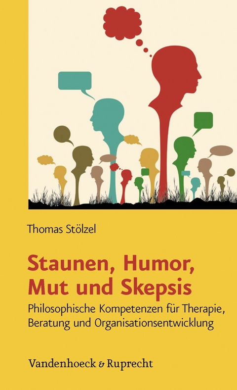 Staunen, Humor, Mut und Skepsis -  Thomas St&ouml;lzel