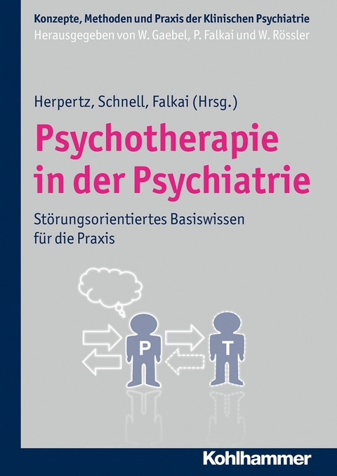 Psychotherapie in der Psychiatrie - 