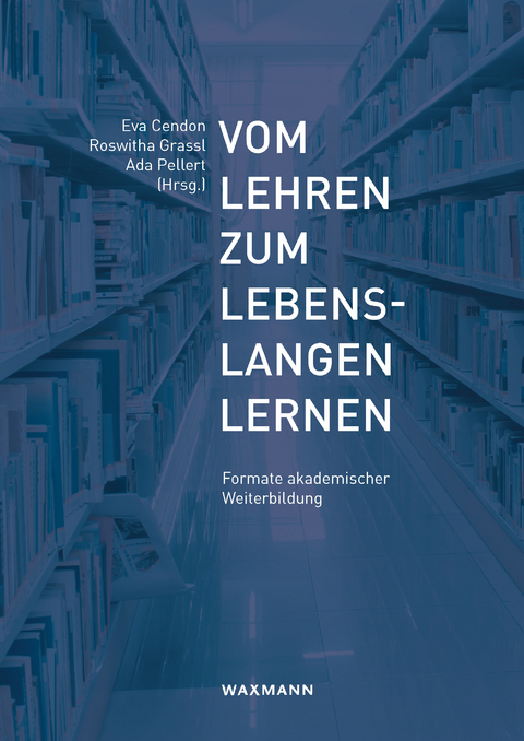 Vom Lehren zum Lebenslangen Lernen - 