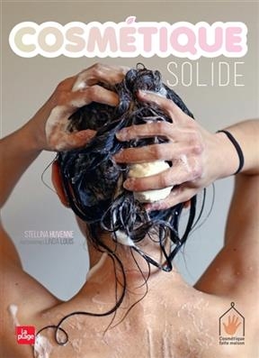 Cosm&eacute;tique solide - Stellina Huvenne