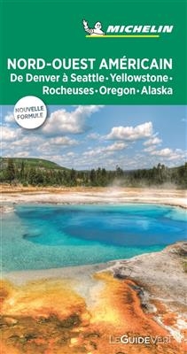Nord-Ouest américain : de Denver à Seattle, Yellowstone, Rocheuses, Oregon, Alaska
