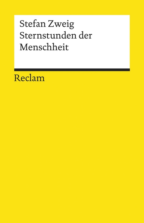 Sternstunden der Menschheit - Stefan Zweig