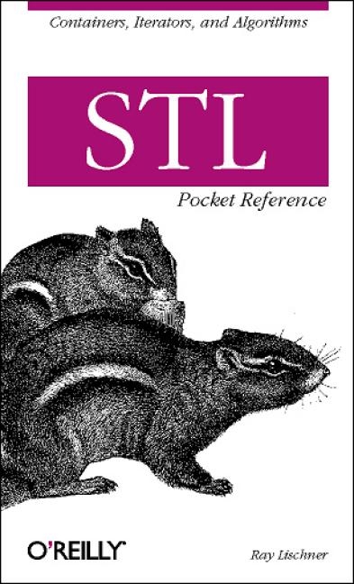 STL Pocket Reference -  Ray Lischner