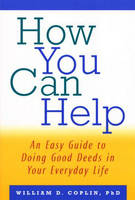 How You Can Help -  William D. Coplin