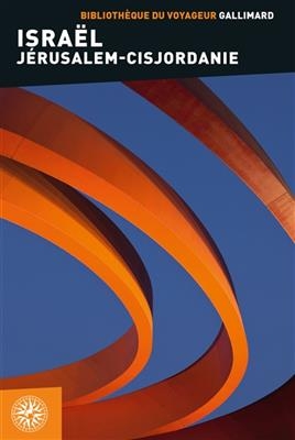 Isra&euml;l : J&eacute;rusalem-Cisjordanie