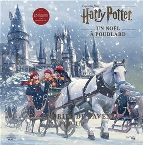 Un No&euml;l &agrave; Poudlard : d'apr&egrave;s les films Harry Potter : calendrier de l'Avent pop-up