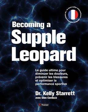 Becoming a supple leopard - Version Francaise