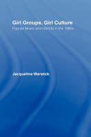 Girl Groups, Girl Culture