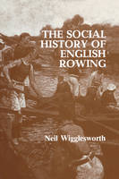 Social History of English Rowing
