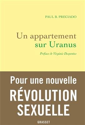 Un apartement sur Uranus - Paul B. Preciado