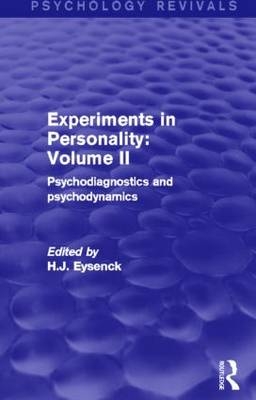 Experiments in Personality: Volume 2 - 