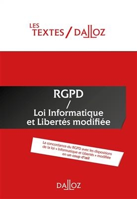 RGPD loi Informatique et libertés modifiée : la concordance du RGPD avec les dispositions de la loi Informatique et l...