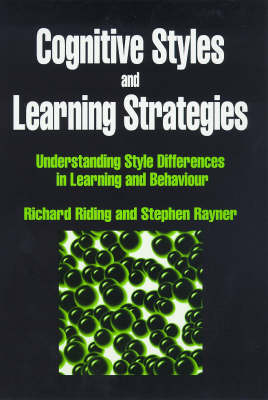 Cognitive Styles and Learning Strategies -  Stephen Rayner,  Richard Riding