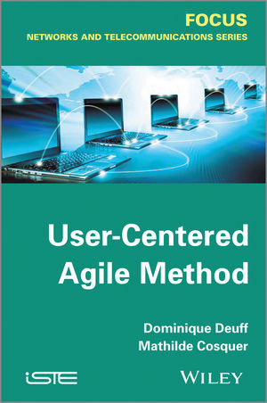 User-Centered Agile Method - Dominique Deuff, Mathilde Cosquer
