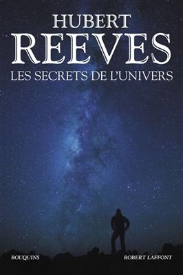 Les secrets de l'Univers - Hubert Reeves