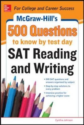 McGraw-Hill's 500 SAT Critical Reading Questions to Know by Test Day -  Cynthia Knable
