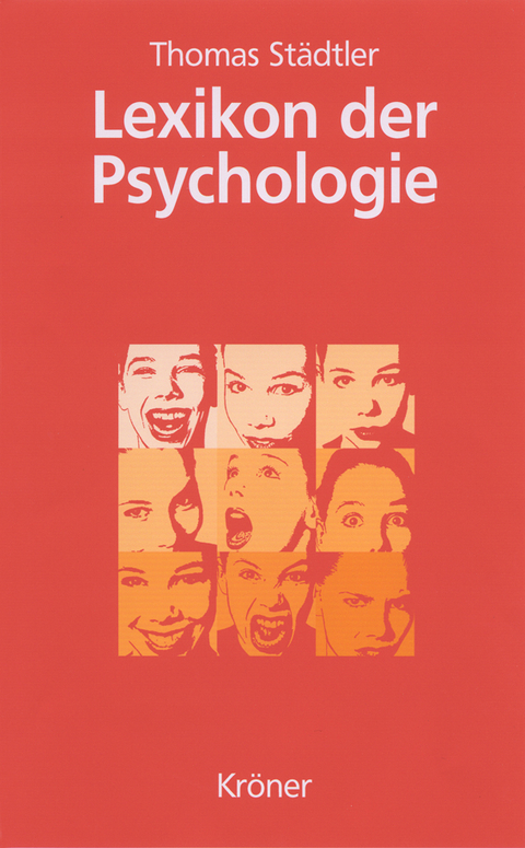 Lexikon der Psychologie - Thomas St&auml;dtler