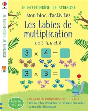Les tables de multiplication de 3, 4, 6 et 8 : mon bloc d'activit&eacute;s - Rosamund Smith, Marta Cabrol