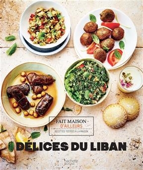 D&eacute;lices du Liban - Maya Nuq-Barakat