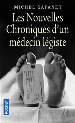 Les nouvelles chroniques d'un m&eacute;decin l&eacute;giste - Michel Sapanet