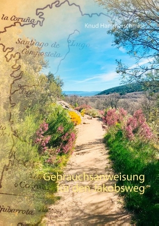 Gebrauchsanweisung für den Jakobsweg