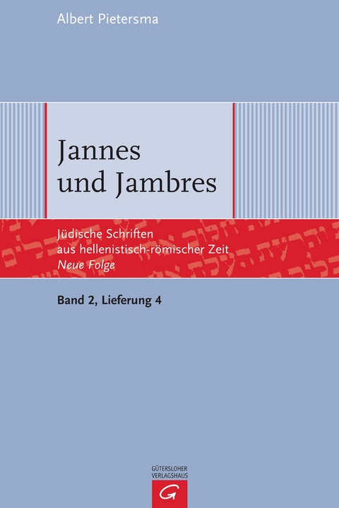 J&uuml;dische Schriften aus hellenistisch-r&ouml;mischer Zeit - Neue Folge... / Jannes und Jambres - Albert Pietersma