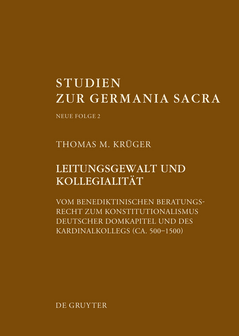 Leitungsgewalt und Kollegialit&auml;t - Thomas M. Kr&uuml;ger