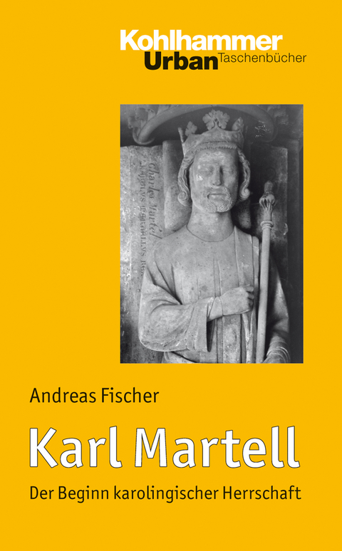Karl Martell - Andreas Fischer