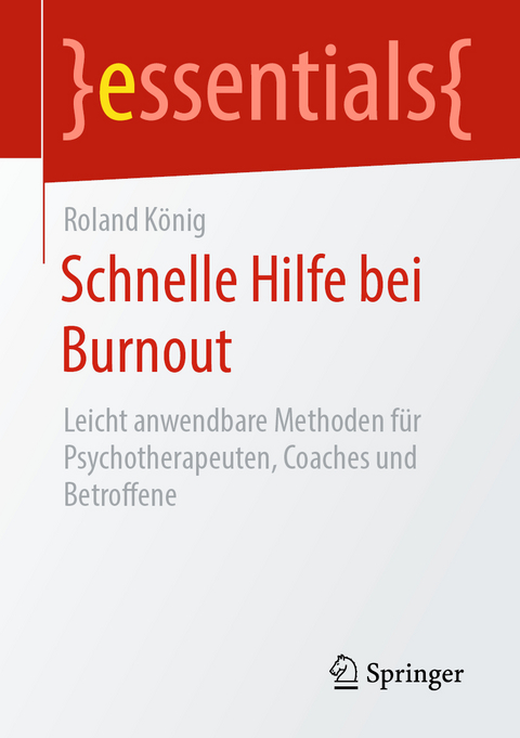 Schnelle Hilfe bei Burnout - Roland K&ouml;nig