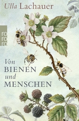 Von Bienen und Menschen - Ulla Lachauer