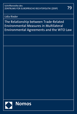 The Relationship between Trade-Related Environmental Measures in Multilateral Environmental Agreements and the WTO Law