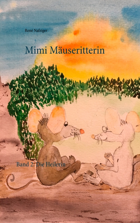 Mimi M&auml;useritterin - Ren&eacute; Nafziger