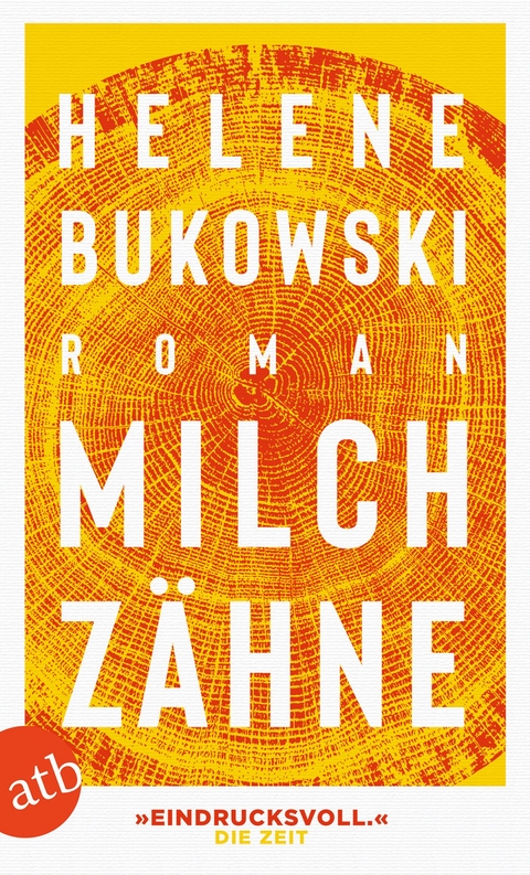 Milchz&auml;hne - Helene Bukowski