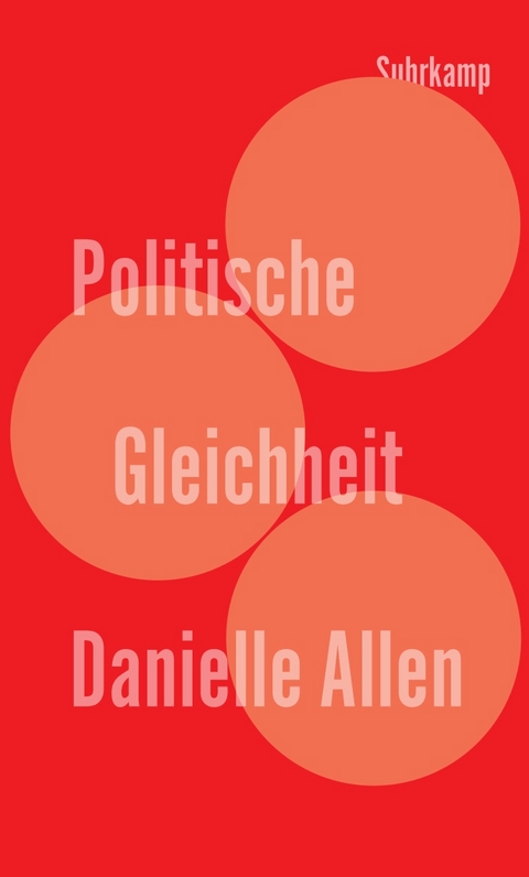 Politische Gleichheit - Danielle Allen