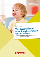 Was Erzieherinnen &uuml;ber Sprachst&ouml;rungen wissen m&uuml;ssen - Anja Mannhard