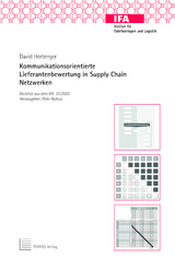 Kommunikationsorientierte Lieferantenbewertung in Supply Chain Netzwerken - David Herberger